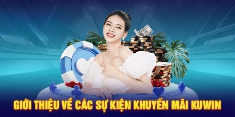 Các sự kiện khuyến mãi kuwin